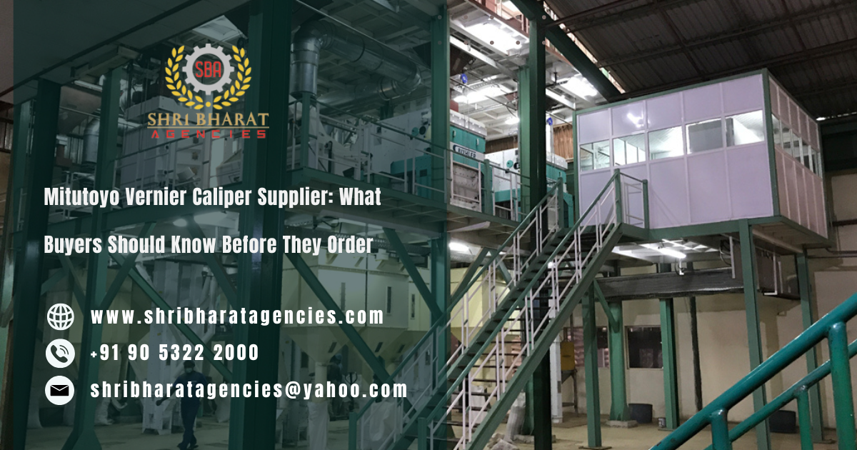 Mitutoyo Vernier Caliper Supplier: What Buyers Should Know Before They Order